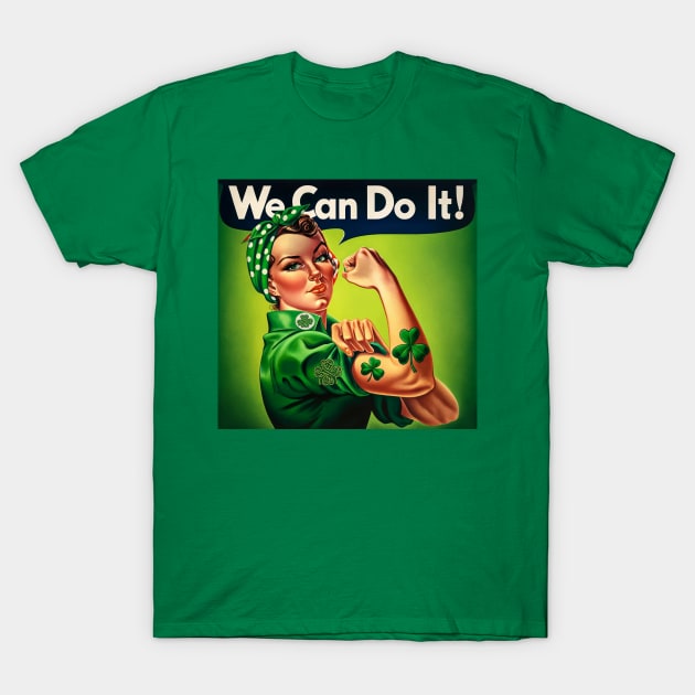 St. Paddy's Power: 'We Can Do It!' Rosie Goes Irish T-Shirt by Edd Paint Something